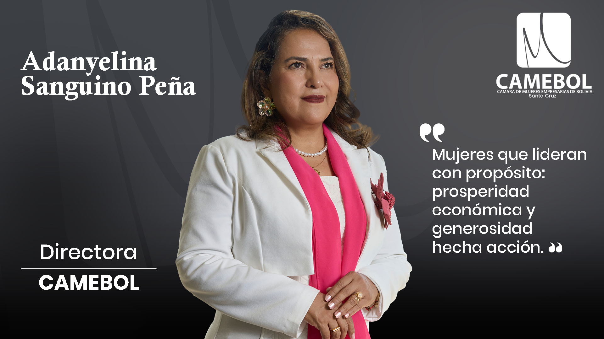 Adanyelina Sanguino Peña, Directora de CAMEBOL Santa Cruz