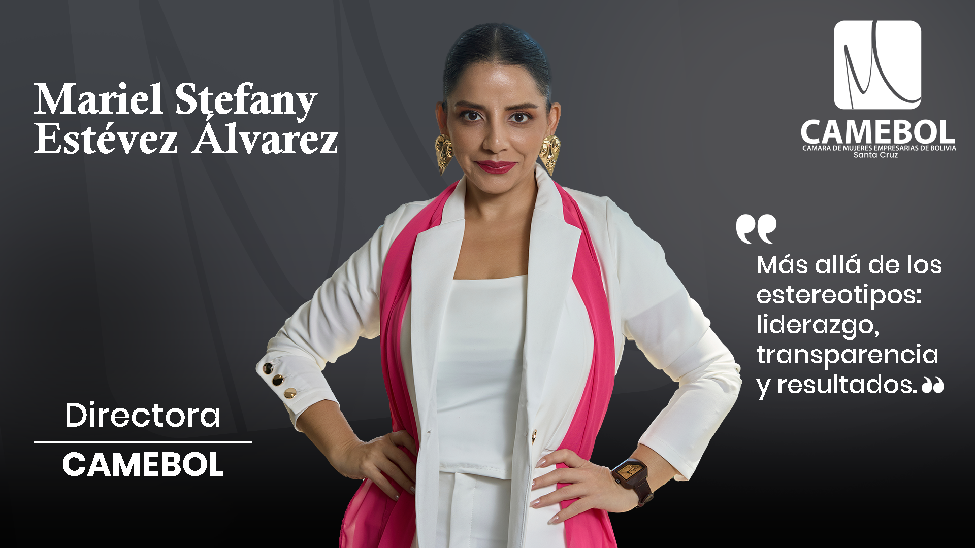 Mariel Stefany Estévez Álvarez, Directora de CAMEBOL Santa Cruz